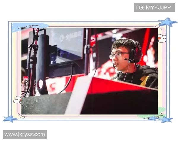 电竞新闻聚焦EDG战队近期状态分析与未来挑战展望